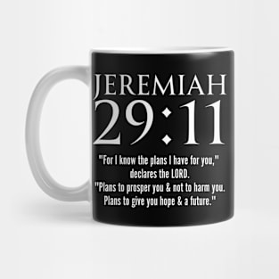 Jeremiah 29:11 29 11 2911 Christian Bible Verse Verses T-Shirts T-Shirts Shirt Shirts Hoodie Mugs Wall Art Gifts Store Mug